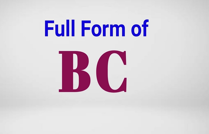 BC Full Form Of BC